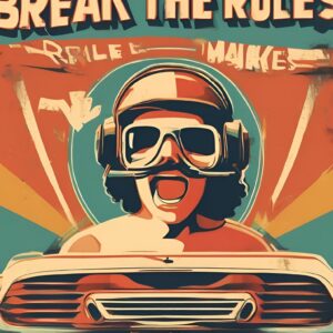 Minimalist retro-style wall art featuring the phrase 'Break the Rules, Make the Rules' with a stylish, bold woman wearing 1960s goggles and a motorbike cap, combining vintage fashion with empowering vibes